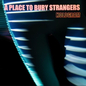 A Place To Bury Strangers - Hologram (Indie Exclusive, Red & Tr in der Gruppe Minishops / A Place To Bury Strangers bei Bengans Skivbutik AB (3997833)