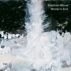 Micus Stephan - Winter's End in der Gruppe CD bei Bengans Skivbutik AB (3997946)