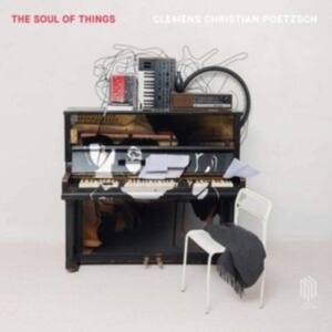 Poetzsch Clemens Christian - The Soul Of Things (Vinyl) in der Gruppe Externt_Lager / Naxoslager bei Bengans Skivbutik AB (3997957)