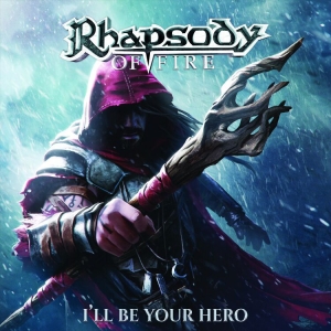 Rhapsody Of Fire - Ill Be Your Hero Ep in der Gruppe CD / Hårdrock bei Bengans Skivbutik AB (3998827)