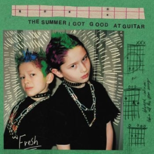 Fresh - Summer I Got Good At Guitar in der Gruppe VINYL / Rock bei Bengans Skivbutik AB (3999378)