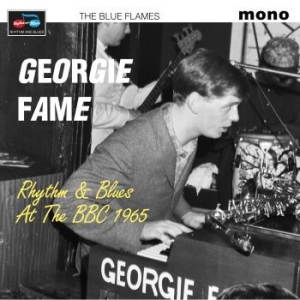 Georgie Fame & The Blue Flames - Rhythm & Blues At The Bbc 1965 in der Gruppe VINYL / Rock bei Bengans Skivbutik AB (3999443)