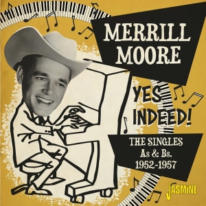 Merrill Moore - Yes Indeed! in der Gruppe Övrigt /  bei Bengans Skivbutik AB (3999470)