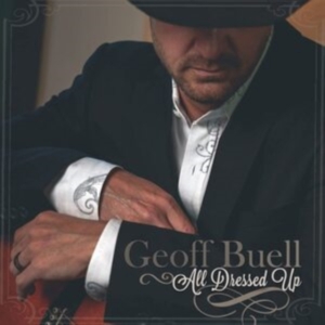 Geoff Buell - All Dressed Up in der Gruppe Övrigt /  bei Bengans Skivbutik AB (3999495)