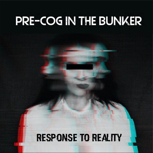 Pre-Cog In The Bunker - Response To Reality in der Gruppe CD / Rock bei Bengans Skivbutik AB (3999503)