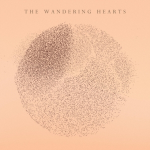 Wandering Hearts The - The Wandering Hearts in der Gruppe CD bei Bengans Skivbutik AB (3999555)