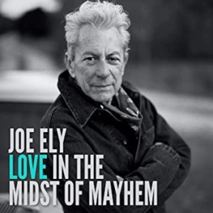 Ely Joe - Love In The Midst Of Mayhem in der Gruppe CD / Country bei Bengans Skivbutik AB (3999894)