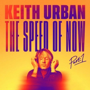 Keith Urban - The Speed of Now Part 1 in der Gruppe CD / CD Country bei Bengans Skivbutik AB (4000032)