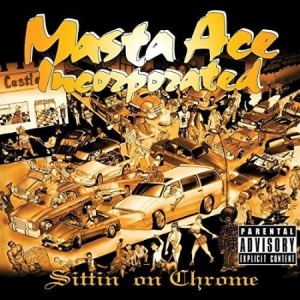 Masta Ace Inc - Sittin' On Chrome in der Gruppe VINYL / Hip Hop-Rap bei Bengans Skivbutik AB (4000083)