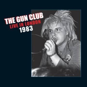 Gun Club - Live In London 1983 (Rsd) in der Gruppe Pending bei Bengans Skivbutik AB (4000311)