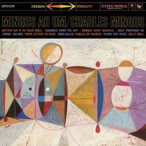 Mingus Charles - Mingus Ah Um Redux  (2Lp/Gatefold Jacket) (Rsd) in der Gruppe UNSERE TIPPS / Record Store Day / RSD2013-2020 bei Bengans Skivbutik AB (4000442)