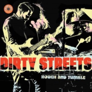 Dirty Streets - Rough & Tumble (Yellow Vinyl) in der Gruppe VINYL / Pop-Rock bei Bengans Skivbutik AB (4000873)