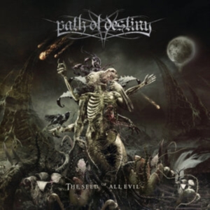 Path Of Destiny - Seed Of All Evil (Digipack) in der Gruppe CD bei Bengans Skivbutik AB (4000940)