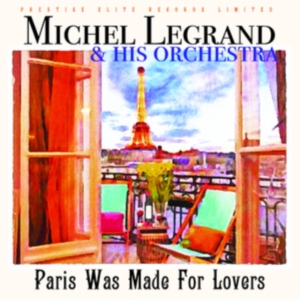 Legrand Michel - Paris Was Made For Lovers in der Gruppe Övrigt /  bei Bengans Skivbutik AB (4000945)