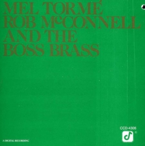 Rob McConnell - Mel Torme & Rob McConnell & Boss Brass in der Gruppe CD bei Bengans Skivbutik AB (4001907)