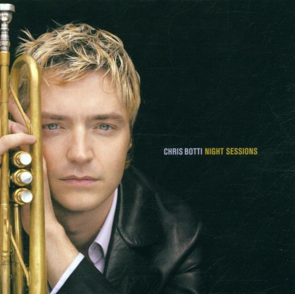Botti Chris - Night Sessions in der Gruppe Övrigt / bei Bengans Skivbutik AB (4002692)