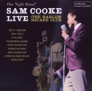 Cooke Sam - One Night Stand - Sam Cooke Live At The Harlem Square Club, 1963 in der Gruppe Övrigt /  bei Bengans Skivbutik AB (4003093)