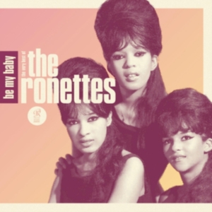 Ronettes The - Be My Baby: The Very Best Of The Ronettes in der Gruppe CD / Pop-Rock,RnB-Soul,Övrigt bei Bengans Skivbutik AB (4003202)