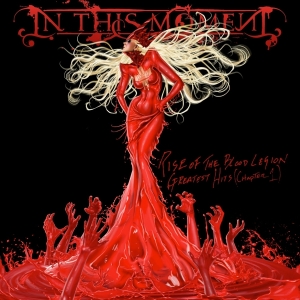 In This Moment - Rise Of The Blood Legion - Greatest Hits (Chapter 1) in der Gruppe CD bei Bengans Skivbutik AB (4005564)