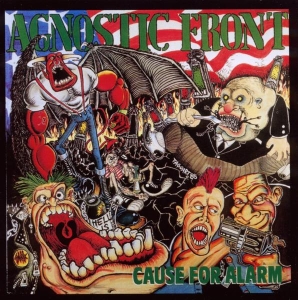 Agnostic Front - Cause For Alarm (Re-Issue) in der Gruppe CD bei Bengans Skivbutik AB (4005568)