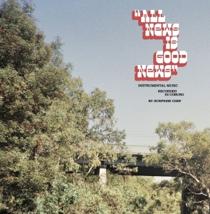Surprise Chef - All News Is Good News in der Gruppe VINYL / Jazz,RnB-Soul bei Bengans Skivbutik AB (4005952)