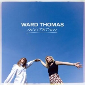 Ward Thomas - Invitation in der Gruppe Labels /  bei Bengans Skivbutik AB (4005990)