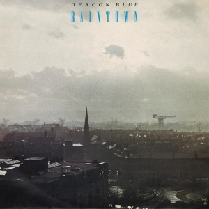 Deacon Blue - Raintown in der Gruppe VINYL / Pop-Rock,Övrigt bei Bengans Skivbutik AB (4006342)