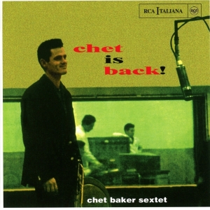 Baker Chet - Chet Is Back! in der Gruppe CD bei Bengans Skivbutik AB (4006772)