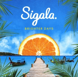 Sigala - Brighter Days in der Gruppe Övrigt /  bei Bengans Skivbutik AB (4006965)