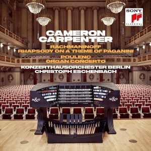 Carpenter Cameron - Rachmaninoff: Rhapsody On A Theme Of Paganini &  Poulenc: Organ Concerto in der Gruppe CD bei Bengans Skivbutik AB (4007067)