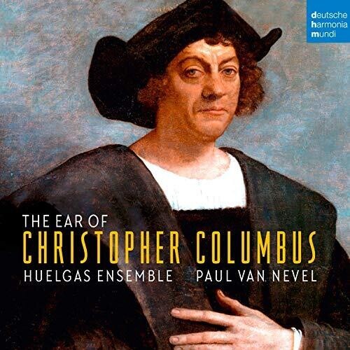 Huelgas Ensemble Nevel Paul Van - The Ear Of Christopher Columbus in der Gruppe CD / Klassiskt bei Bengans Skivbutik AB (4007115)