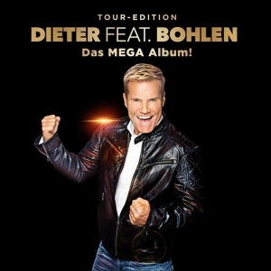 Bohlen Dieter - Dieter Feat. Bohlen (Das Mega Album) in der Gruppe CD bei Bengans Skivbutik AB (4007123)