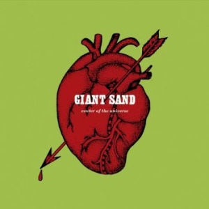 Giant Sand - Center Of The Universe (25Th Annive in der Gruppe CD / Rock bei Bengans Skivbutik AB (4007552)