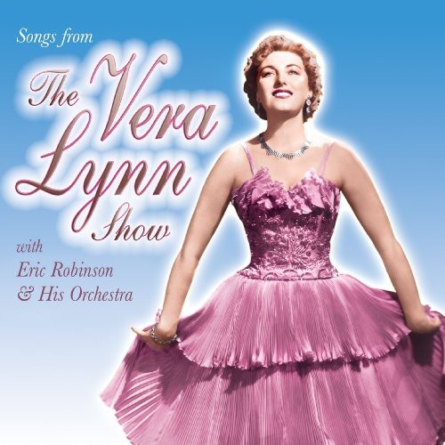 Vera Lynn - Songs From The Vera Lynn Show in der Gruppe CD / Pop bei Bengans Skivbutik AB (4007629)