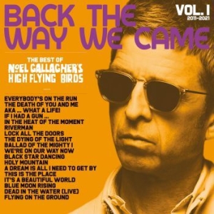 Noel Gallagher's High Flying Birds - Back The Way We Came: Vol. 1 2011 - in der Gruppe Minishops / Noel Gallagher bei Bengans Skivbutik AB (4007957)