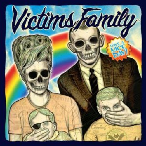 Victims Family - Have A Nice Day in der Gruppe VINYL / Pop-Rock bei Bengans Skivbutik AB (4007968)