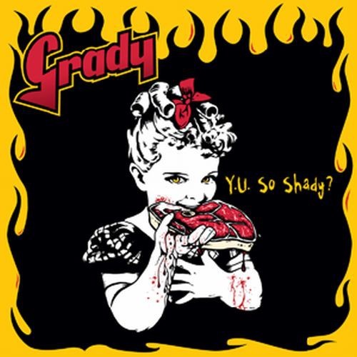 Grady - Y U So Shady in der Gruppe VINYL / Rock bei Bengans Skivbutik AB (4008022)