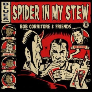 Corritore Bob & Friends - Spider In My Stew in der Gruppe CD bei Bengans Skivbutik AB (4008079)