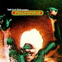 Pachinko - Behind The Green Pachinko in der Gruppe CD / Pop-Rock bei Bengans Skivbutik AB (4008118)