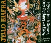 Biafra Jello - If Evolution Is Outlawed Only Outla in der Gruppe CD bei Bengans Skivbutik AB (4008123)