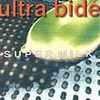 Ultra Bide - Super Milk in der Gruppe CD bei Bengans Skivbutik AB (4008128)