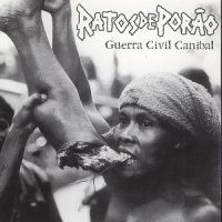 Ratos De Porao - Guerra Civil Canibal in der Gruppe CD / Pop-Rock bei Bengans Skivbutik AB (4008156)