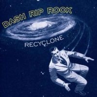 Dash Rip Rock - Re-Cyclone in der Gruppe CD bei Bengans Skivbutik AB (4008206)