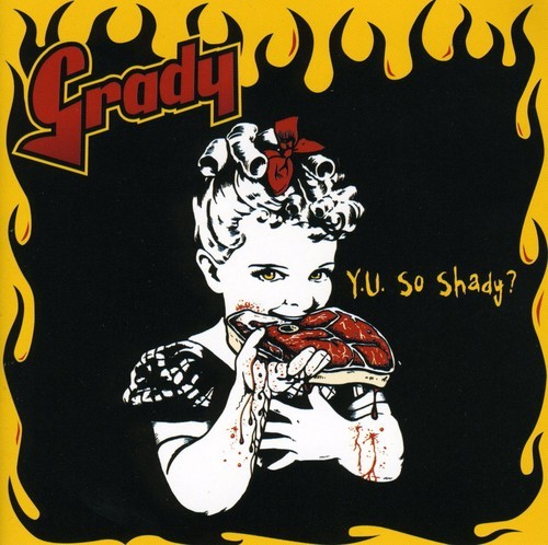 Grady - Y U So Shady in der Gruppe CD / Rock bei Bengans Skivbutik AB (4008240)