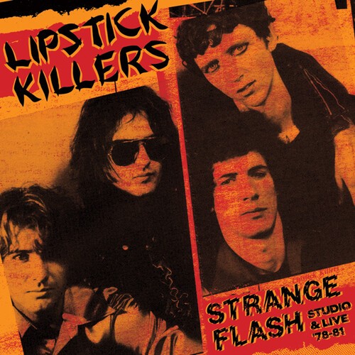 Lipstick Killers - Strange Flash - Studio & Live 78-81 in der Gruppe CD / Rock bei Bengans Skivbutik AB (4008283)