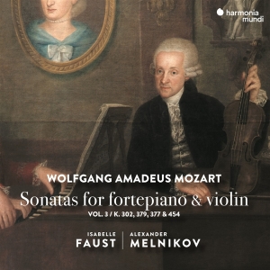 Isabelle Faust - Mozart Sonatas For Fortepiano & Violin Vol.3 in der Gruppe CD bei Bengans Skivbutik AB (4008380)