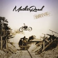 Mother Road - Drive in der Gruppe CD / Bestseller bei Bengans Skivbutik AB (4008392)