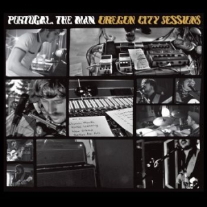 Portugal. The Man - Oregon City Sessions in der Gruppe VINYL / Pop-Rock bei Bengans Skivbutik AB (4008490)