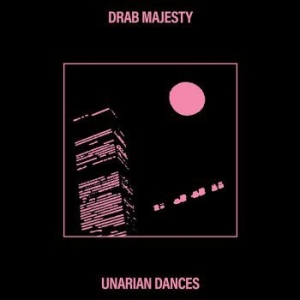 Drab Majesty - Unarian Dances Ep  (Vinyl) in der Gruppe VINYL / Pop-Rock bei Bengans Skivbutik AB (4008506)
