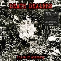 Death Dealers - Files Of Atrocity in der Gruppe CD / Pop-Rock bei Bengans Skivbutik AB (4008516)
